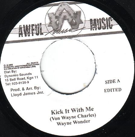 

7inch Record WAYNE WONDER - Kick It With Me NONE Awful Music 2002 Jamaica Reggae, Ska & Dub Used