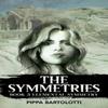 The Symmetries  Book 3 Elemental Symmetry by Pippa Bartolotti... 9781837946372