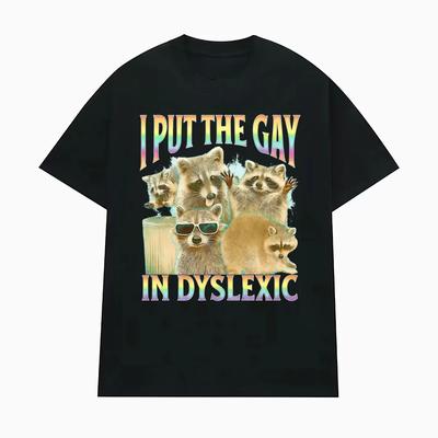 Dávám do dyslexie gay vtipné mývalí meme trička Pánské Dámské Tričko s Krátkým Rukávem Ležérní Pohodlí Oversized Tričko Streetwear