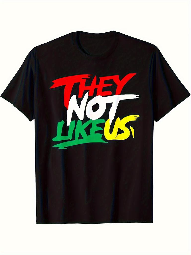 Bold Text Graphic They Not Like Us T-shirt
