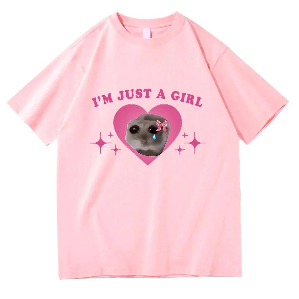 Sad Hamster Im Just A Girl T Shirt Women Cartoon Short Sleeve TShirt Men Harajuku Hip Hop Casual Unisex Top