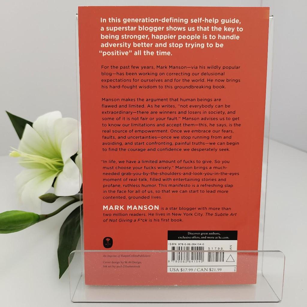 "Subtle Art of Not Giving a F*ck" by Mark Manson