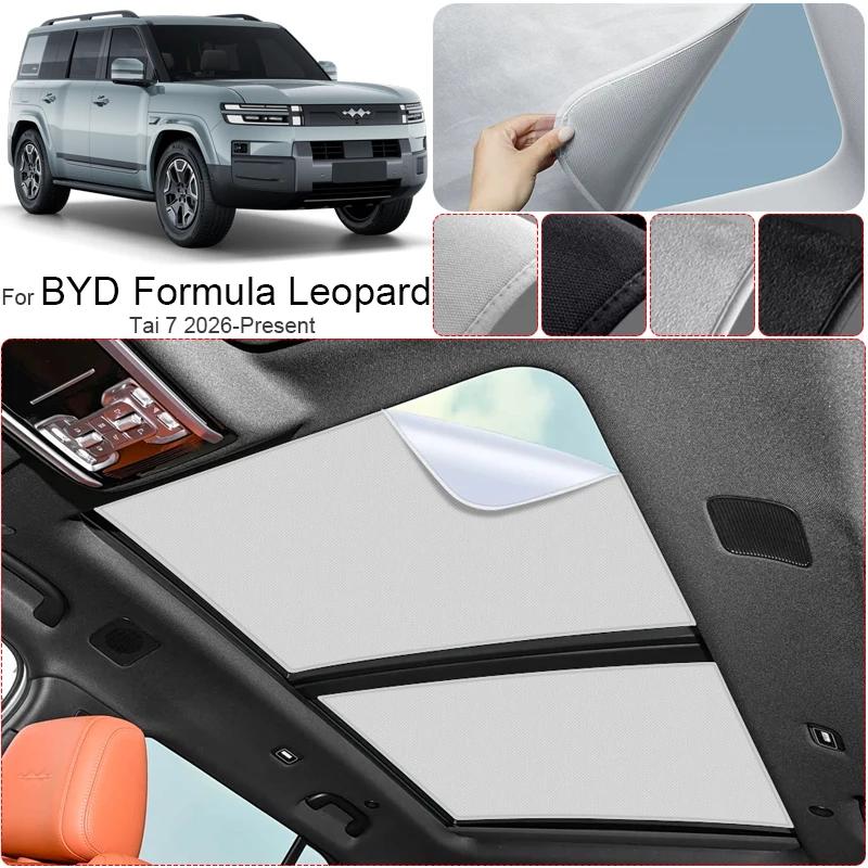 For BYD Formula Leopard TAI 7 2026 Car Suede Fabric Anti-uv Electrostatic Adsorption Sunroof Sunshade Heat Insulation Skylight