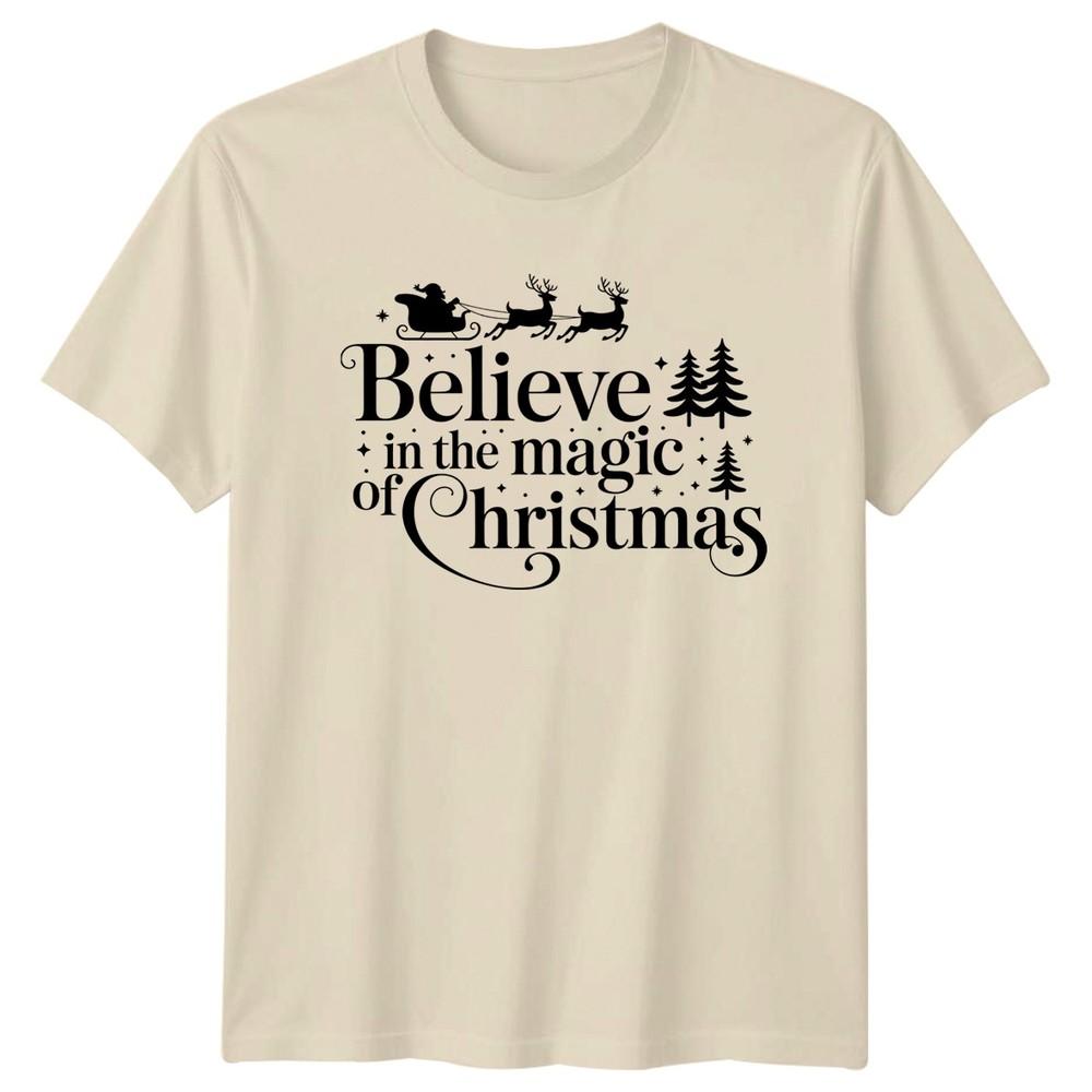 Believe In The Magic Of Christmas Holidays Christmas Unisexs TShirt Unisexs Tee