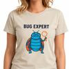 Bug Expert Insect T Shirt Funny Beetle Graphic Tee Bug Lover Entomology Shirt