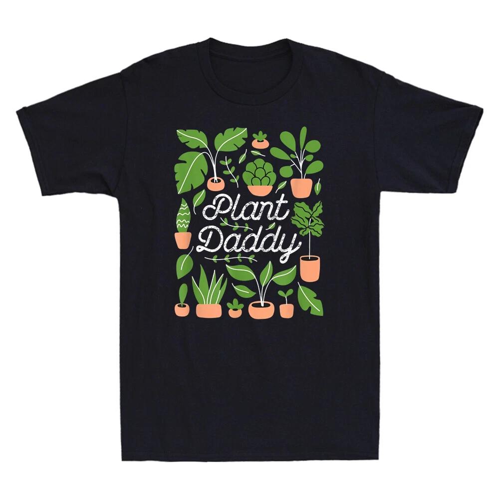 Plant Daddy T-Shirt Funny Dad Father Gardener Plant Lover Gift Retro Men s Shirt XXL