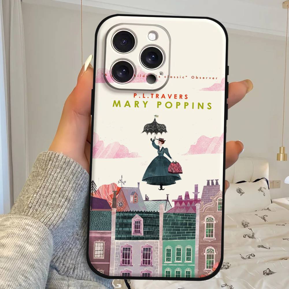 Mary P-Poppins Phone Case For IPhone 1716 15 14 13 Pro Max 11 12 Mini X Xs XR Black Silicone Cover
