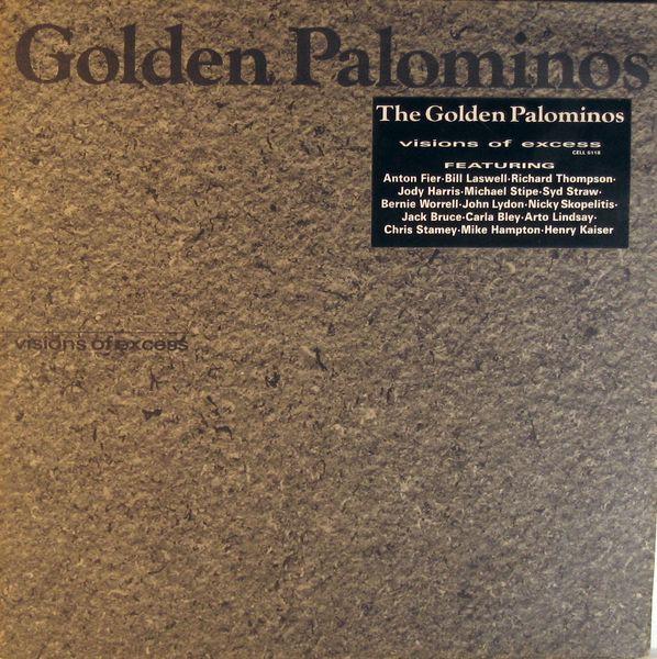 

LP Record GOLDEN PALOMINOS Visions Of Excess CELL6118 CELLULOID 1985 France Rock Used