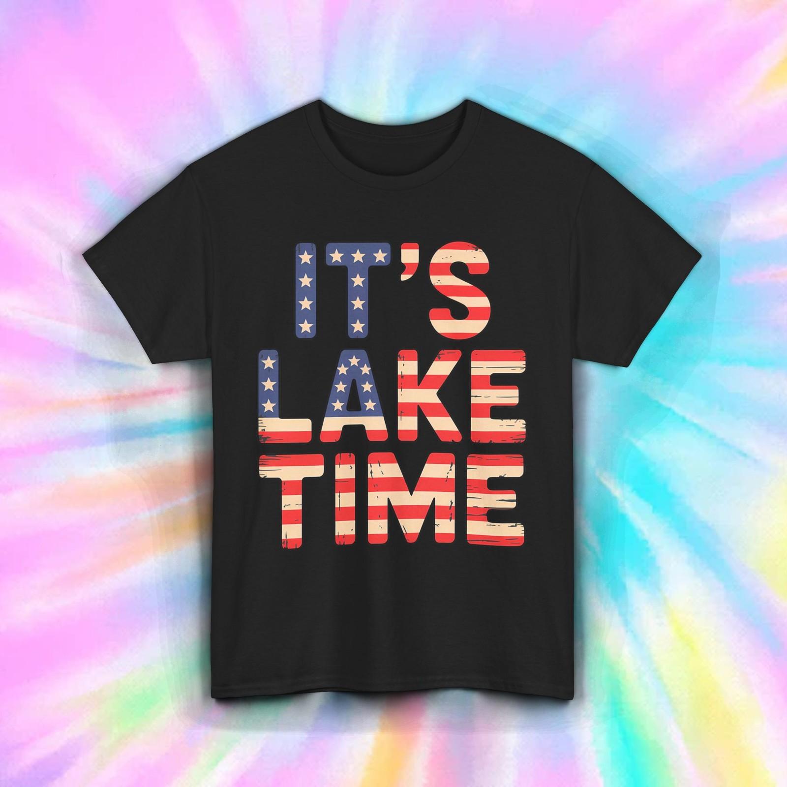 It’s Lake Time Shirt USA Flag Summer Boating Cabin Outdoors Water Tee S-5XL XL