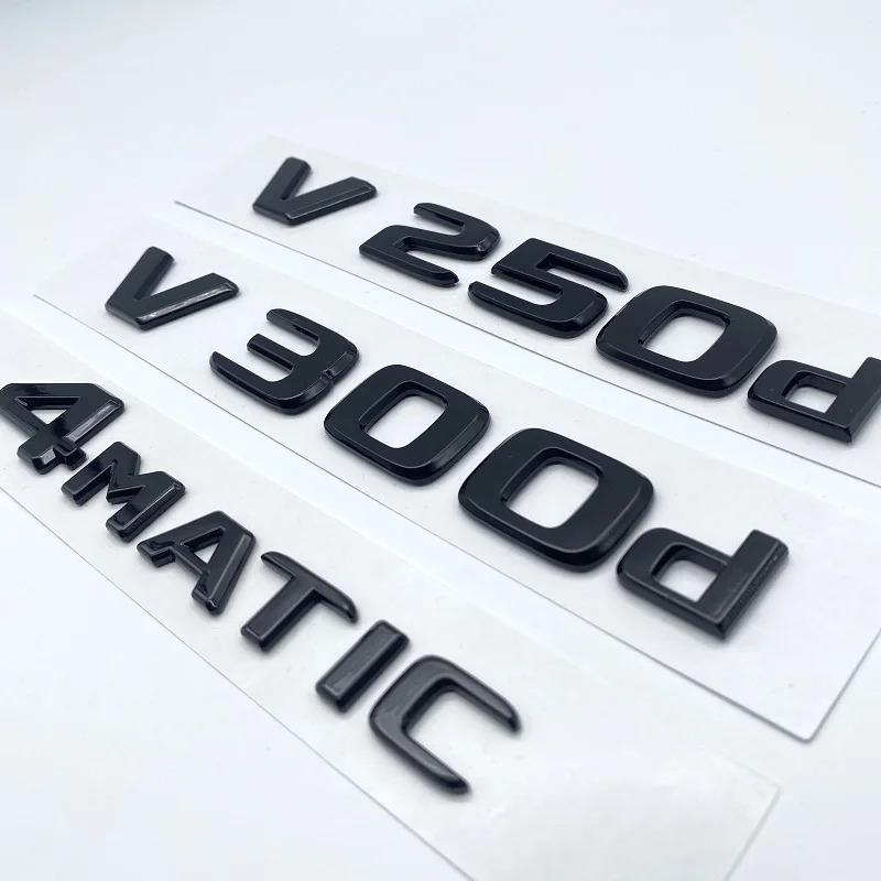 3D Letters V260L V220d V250d V300d NIGHT EDITION Emblem for Mercedes Benz V W447 Car Fender Badge Trunk Nameplate Logo Sticker