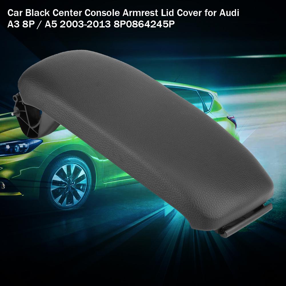 Car Black Center Console Armrest Lid Cover for  8P /  2003‑2013 8P0864245P Leather Center Console Armrest Console Armrest
