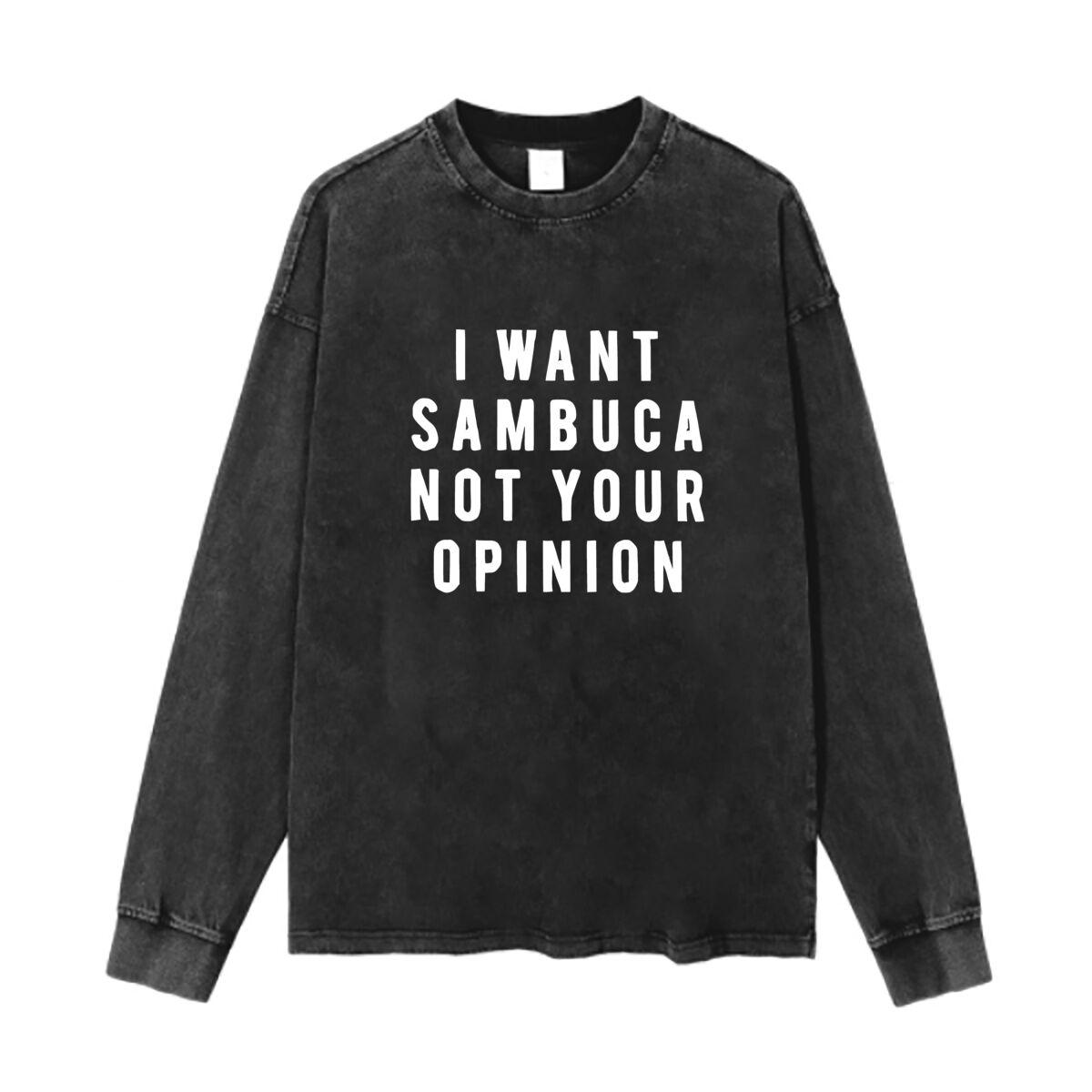 

I Want Sambuca Not Your Opinion Text Washed Cotton Vintage Solid O Collared Long Sleeve T Shirt For Men & Women - Men s Summe... 5XL різнокольоровий