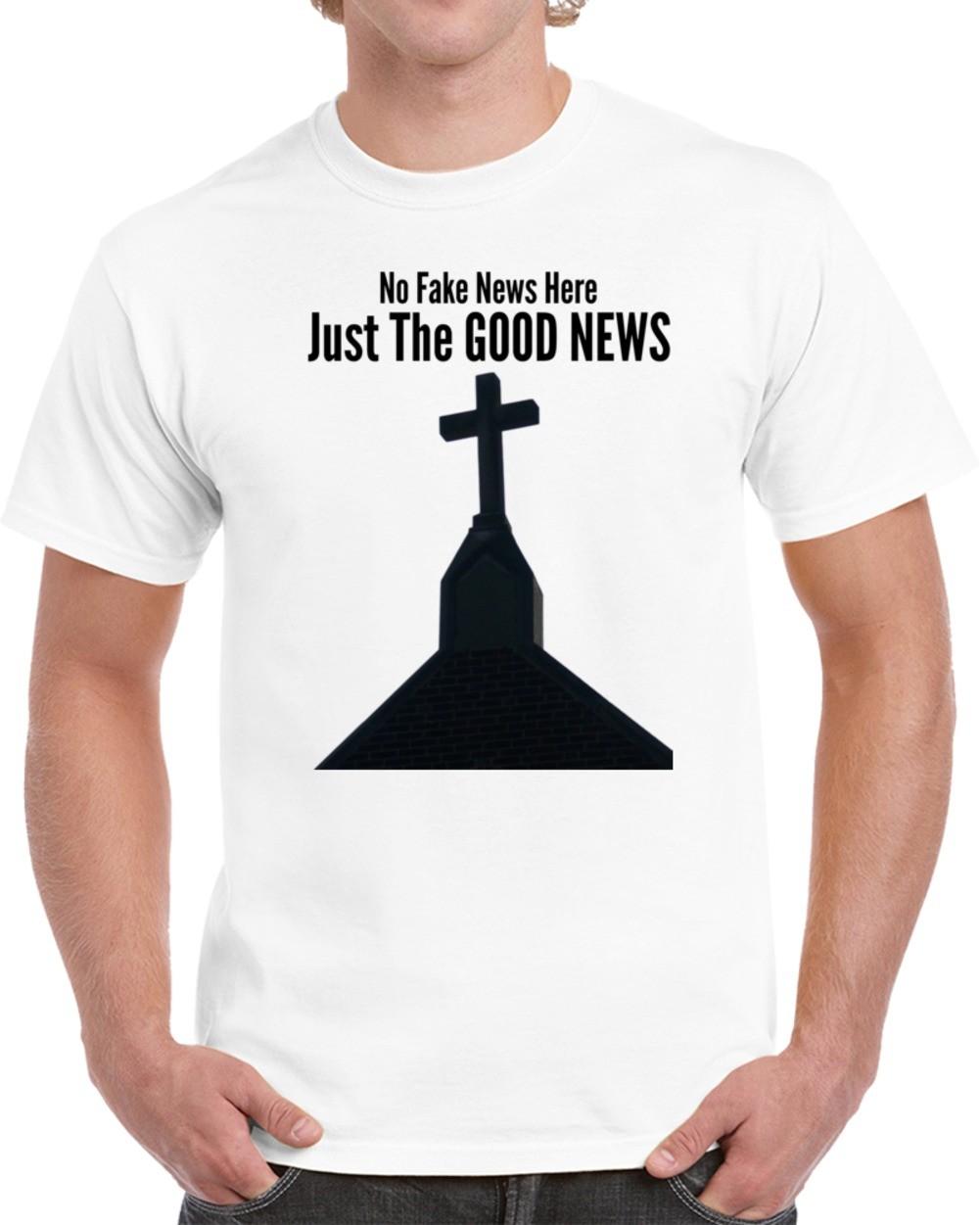 Just The Good News T-Shirt Unisex Christian Faith God No Fake News Gift TShirt XXXXL