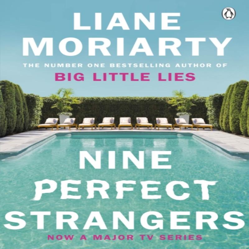 Nine Perfect Strangers by Liane Moriarty Paperback Book 9781405919463