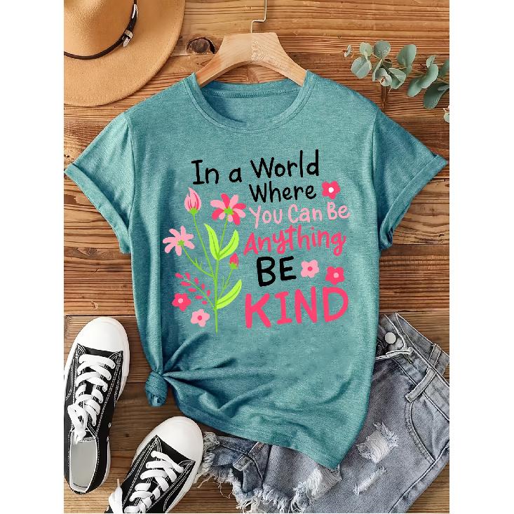 Elegant short-sleeved dress for women Flowers and “In a World Where You Can Be Anything BE KIND” Positive energy slogan printed round neck