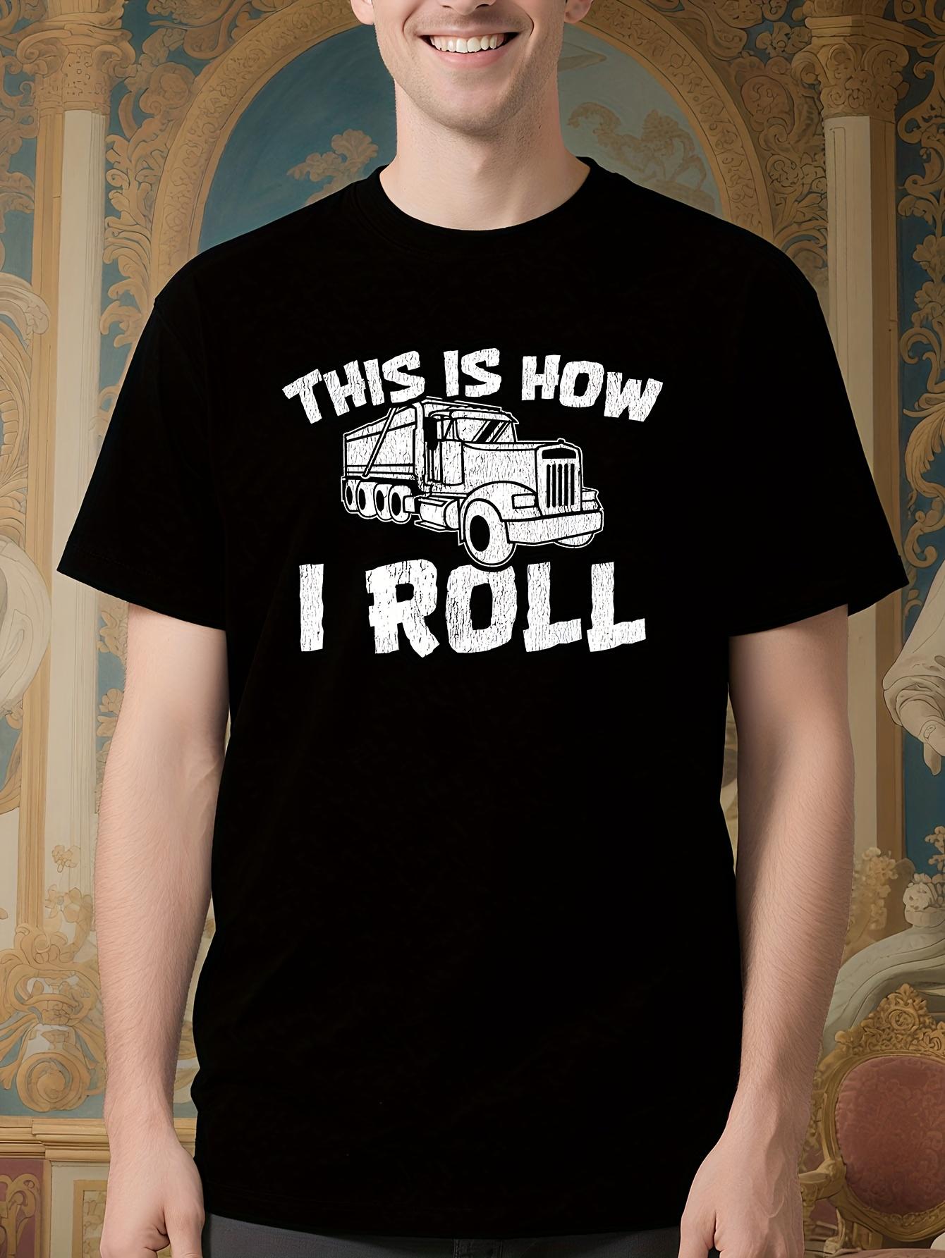 Funny Construction Worker Tshirt - This Is How I Roll Dum... XXL
