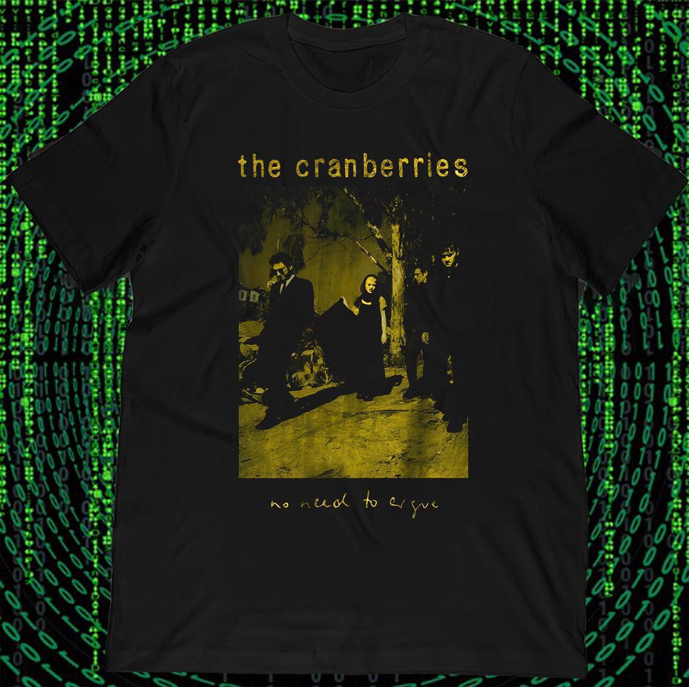 The Cranberries Vintage No Need To Argue 1995 Rock Black T-Shirt S-5XL KN231 Unisex T-Shirt XL