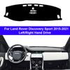 Car Dashboard Cover DashMat Carpet For Land Rover Discovery Sport 2015 - 2019 2020 2026 RHD LHD Console Protector Auto Sun-Shade