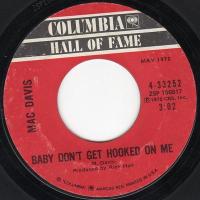 7inch Record MAC DAVIS - Baby Don't Get Hooked On Me 433252 Columbia US Pop Used