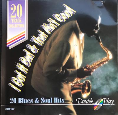 CD VARIOUS - I Got It Bad & That Ain't Good - 20 GRF127 Tring Europe Blues Used