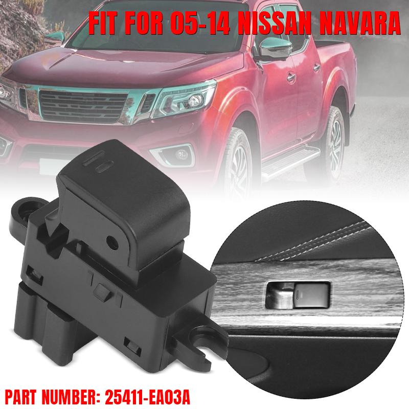 25411-EA03A Single Button Power Window Switch for Nissan Navara D40 Frontier Pathfinder VK56 Xterra VQ40 Murano VQ35 25411-EA003