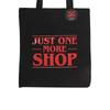 Something Different Just One More Shop Polycotton Tote Bag