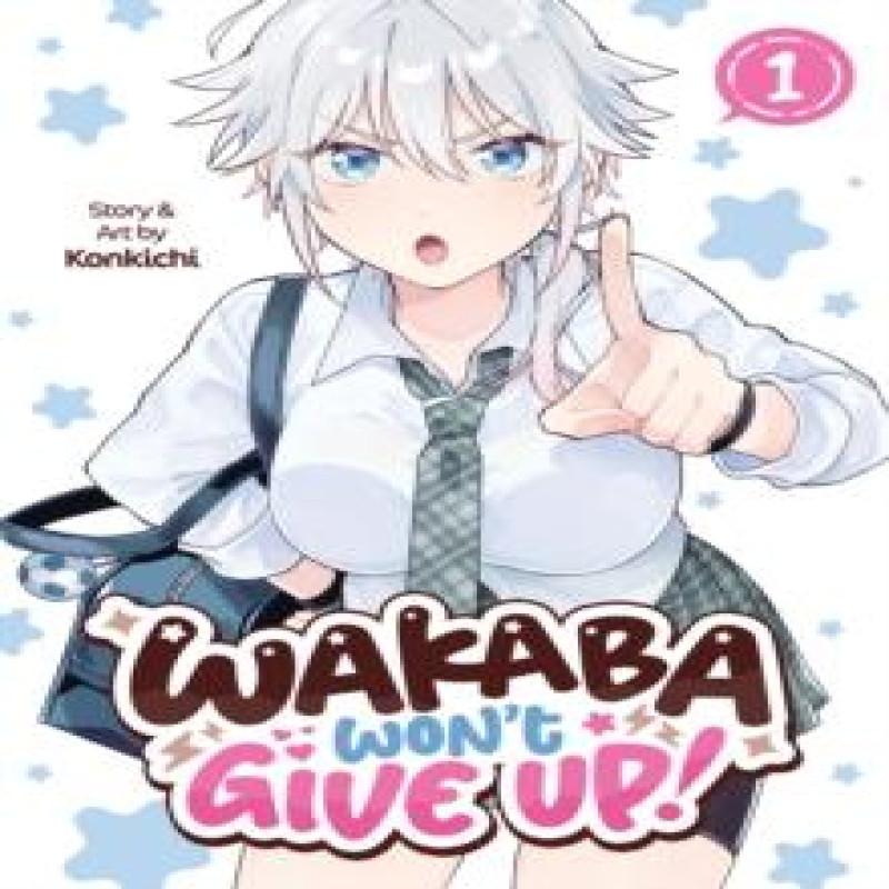 Wakaba Wont Give Up Vol. 1 by Konkichi Paperback Book 9798895611302