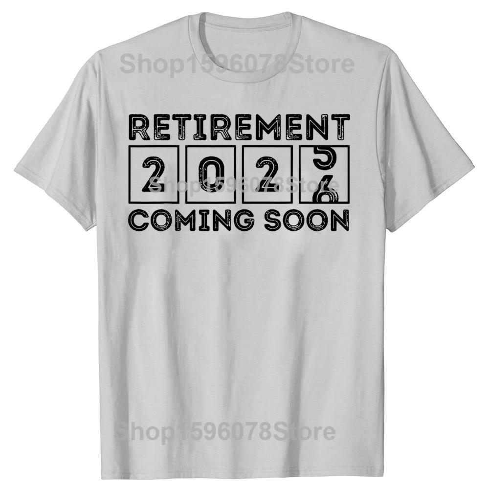Funny Retirement 2026 Funny Soon to Retire Cotton T-shirts Men Women's Fashion Casual Tshirt Loose Oversized Streetwear T Shirt