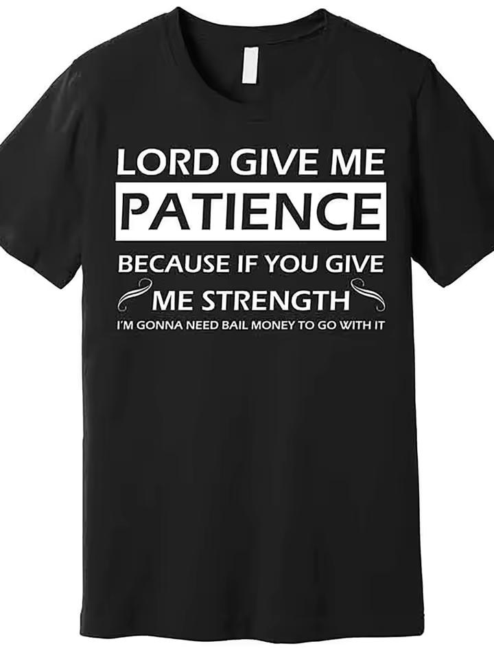 "Lord Give Me Patience" Graphic T-Shirt Women's Casual Crew Neck Ideal for Valentine's Day New Year's Gifts Short Sleeve Tshirts