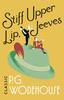 Stiff Upper Lip Jeeves by P.G. Wodehouse Paperback Book 9781787461024