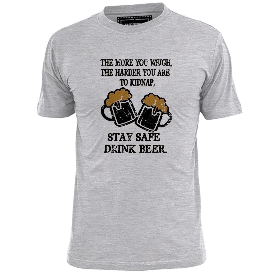 Mens The More You Weigh The Harder You Are To Kidnap Drink Beer Funny T shirt 2XL
