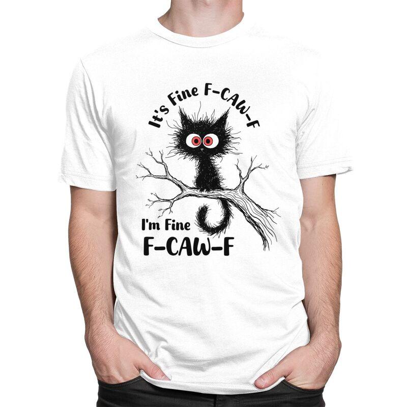 Its Fine FCAWF Funny Black Cat T Shirts Unisex Short Sleeve Tshirt Streetwear Graphic Tee Tops Pure Cotton Slim Fit Clothes