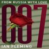 From Russia with Love by Ian Fleming Paperback Book 9781906772796