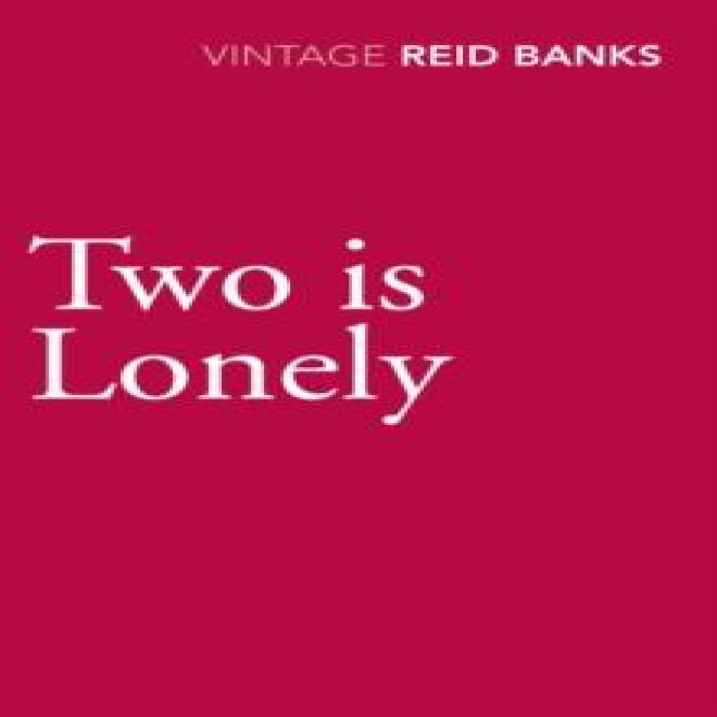 Two Is Lonely by Lynne Reid Banks Paperback Book 9780099529088
