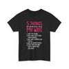 Funny Husband Five Things You Should Know About My Wife T Shirt