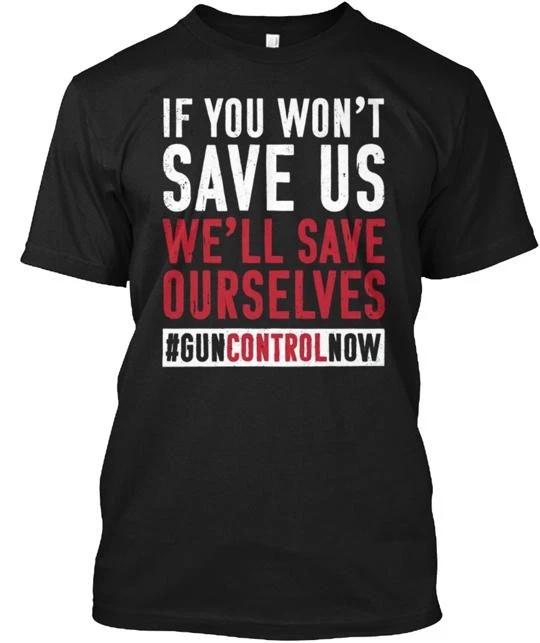 

Gun Control Anti T shirt Made in the USA Size S to 5XL S