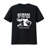 BEWARE OF THE DOG ITS ME IM T Shirt Bold Design High Quality Print Perfect for Lovers Vintage Washed Unisex Comfortable