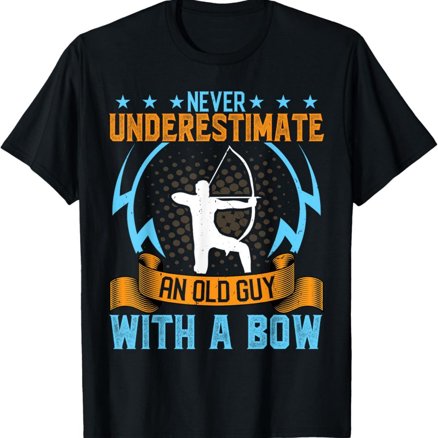 

Archery - Funny Never Underestimate an Old Guy with a Bow T-Shirt XXXXXL чорний