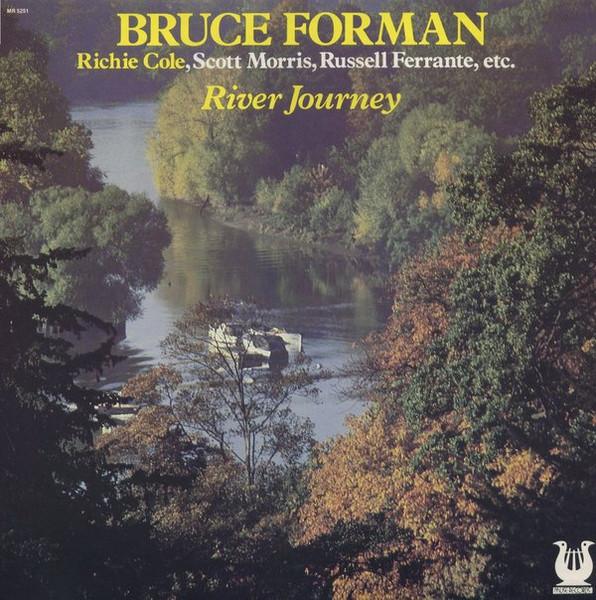 

Виниловая пластинка BRUCE FORMAN River Journey MR5251 Muse Records 1981 США Джаз Б/у