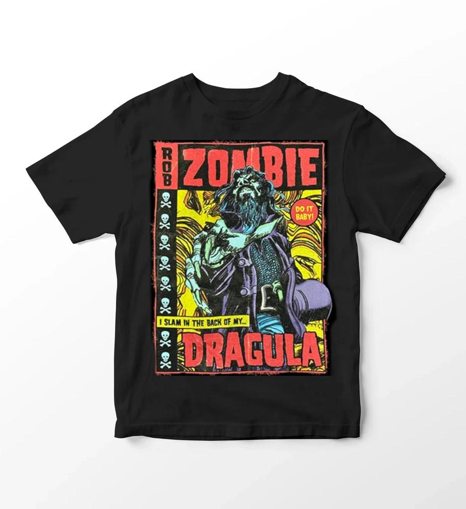 Rob Zombie Dragula TShirt I Slam In The Back Of My Dragula New M