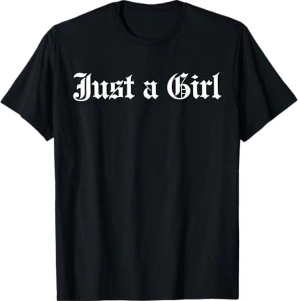 Just A Girl Gothic Blackletter Typography Design T-Shirt S