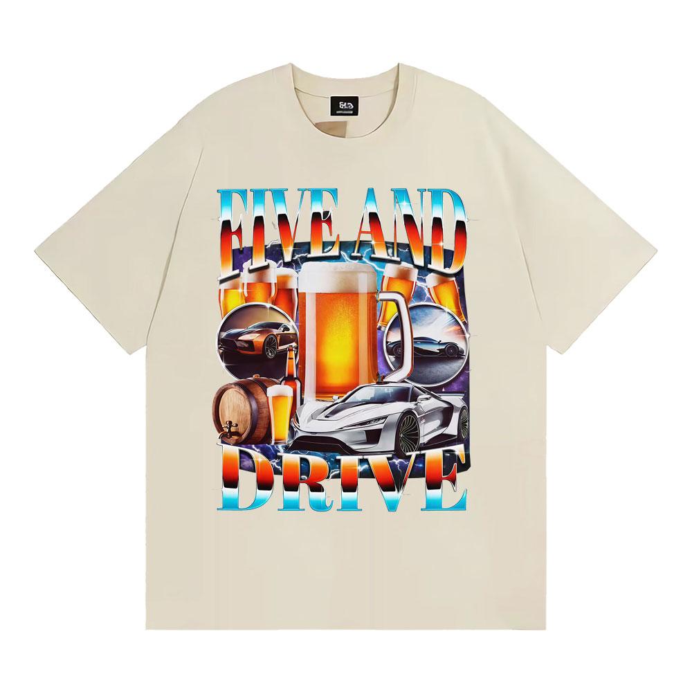 Pět a jízda Vtipné auto Meme Tričko Sarkastické pití Te Muži Ženy Humor Topy Trička ve stylu 90. let Ležérní bavlněné tričko s kulatým výstřihem