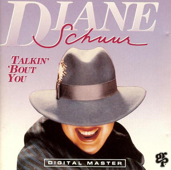 

CD DIANE SCHUUR - Talkin Bout You GRD9567 GRP 1988 US Jazz Used
