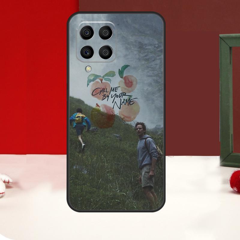 Call Me by Your Name Case For Samsung Galaxy M14 M34 M54 M13 M53 M56 M52 M32 M16 M11 M21 M31 M35 M12 M15 M36 M55