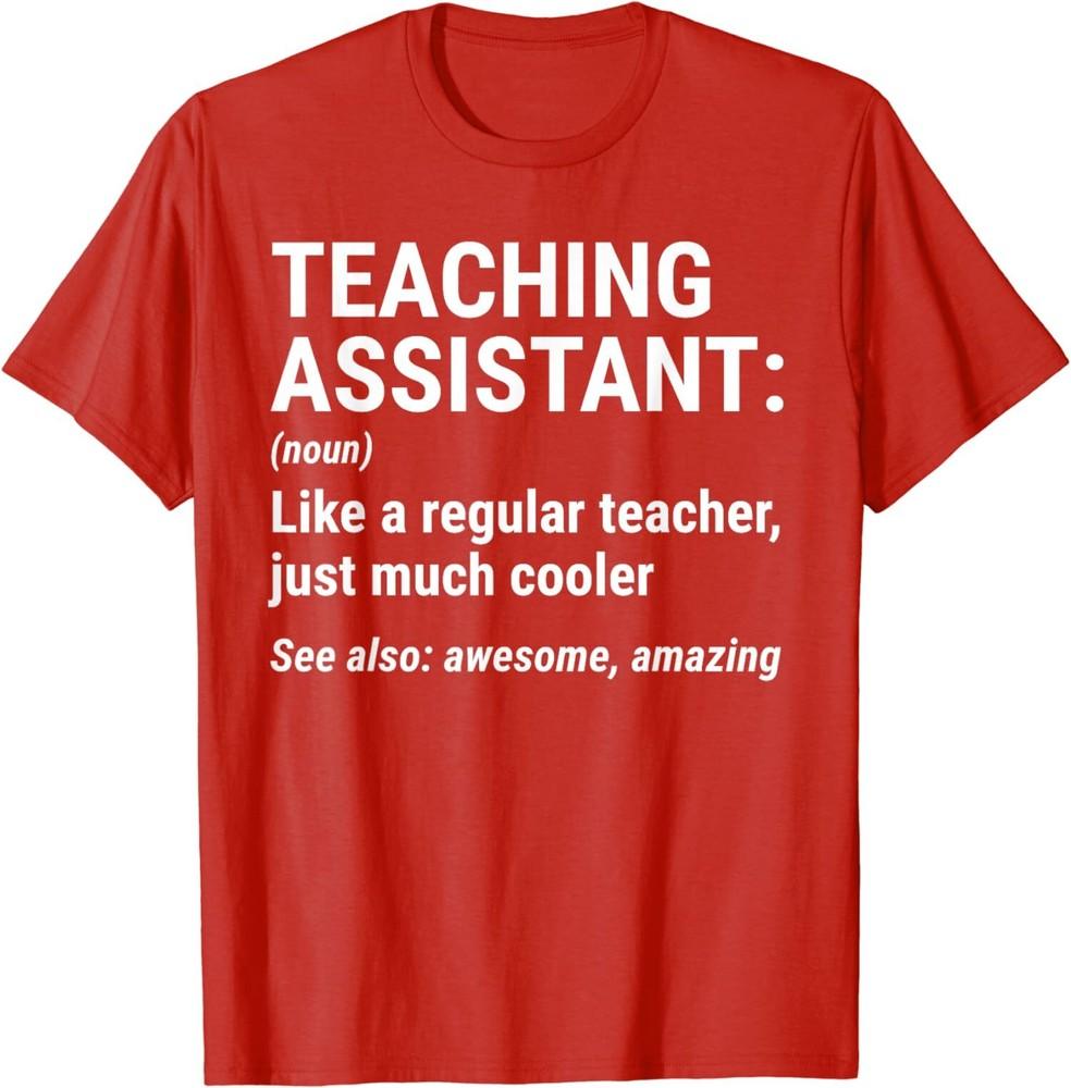 Teaching Assistant Definition Funny Awesome Gift Unisex T-Shirt Unisex T-Shirt XL