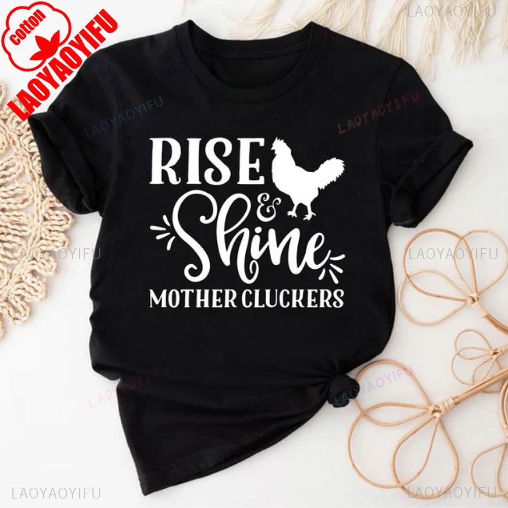 Chicken Mama Tshirt Rise and Shine Mother Cluckers Shirt Chicken Shirt Farm Mom Tops Poultry Farm Animal Funny Mom Tees