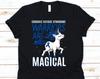 Chronic Fatigue Syndrome Warriors Are Magical Shirt, Cute Unicorn Myalgic Encephalomyelitis T-shirt, Awareness Gift For CFS Fighter, CFIDS