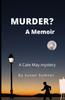 Buch Murder? A Memoir : A Cate May Mystery