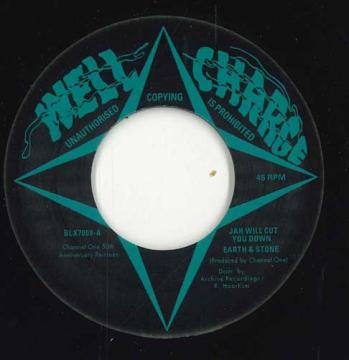 

7inch Record EARTH & STONE / REVOLUTIONARIES - Jah Will Cut You Down / Jah Will Cu BLX7009 Well Charge/Arc 2023 Jamaica Reggae, Ska & Dub