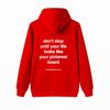 Don't stop Hoodie Loose Plus Hoodie, Kangaroo Pocket Letter Hoodie